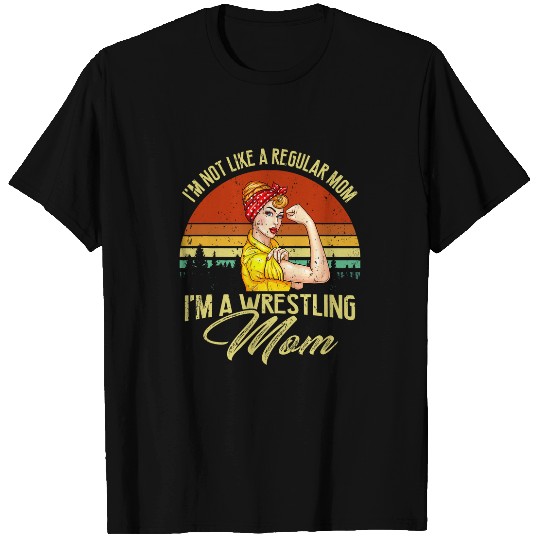 Im Not Like A Regular Mom Im A Wrestling Mom Mothers Day T-Shirts