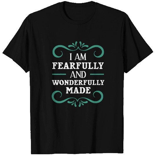Funny I Am Fearfully And Wonderfully Made Gift Bible Quote 1 T-Shirts