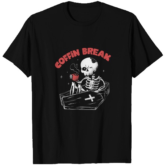 Skeletons Skulls Halloween Coffin Break Funny Skeletons Drinking Coffee601 Skull T-Shirts