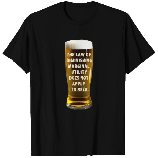 Beer Economics Funny Beer Drinker Artwork for Beer Lovers T-Shirts