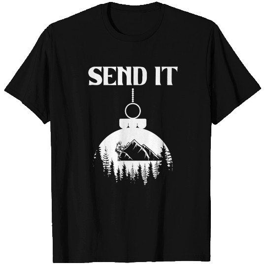 Climbing Climber Ice Climbing Snow Mountain Climber Hobby Send It Climb T-Shirts