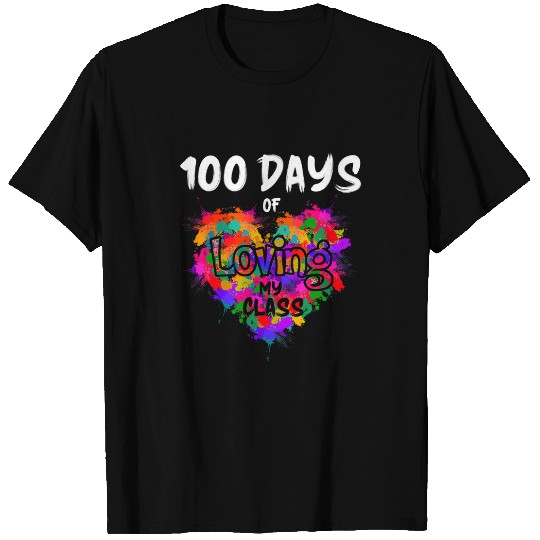 Funny Art Teacher Tees 100 days Of Loving My Class T-Shirts