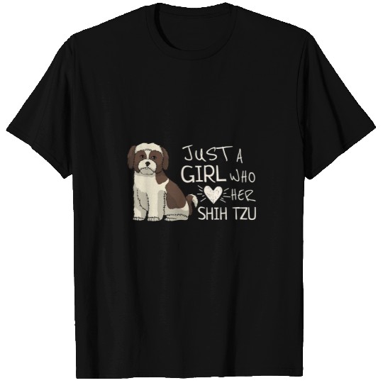 Just A Girl Who Loves Her Shih Tzu Dog Puppy Love T-Shirts