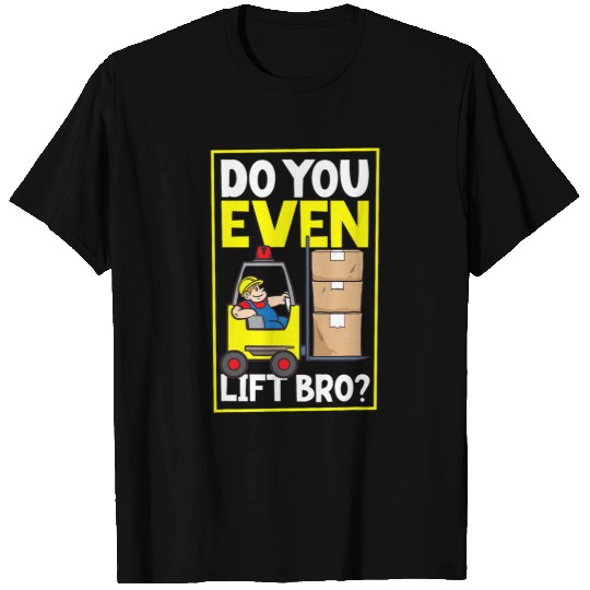 Forklift operator Warehouse Heavy equipment Forklift truck 2 T-Shirts