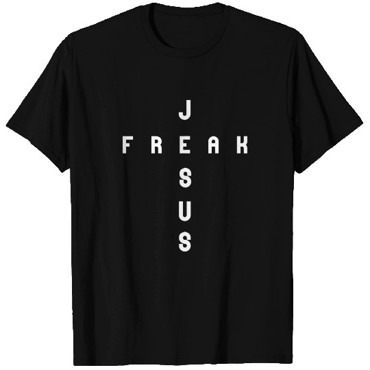 Christian Jesus Freak for Christians apparel Christian Cross T apparel Christ T-Shirts