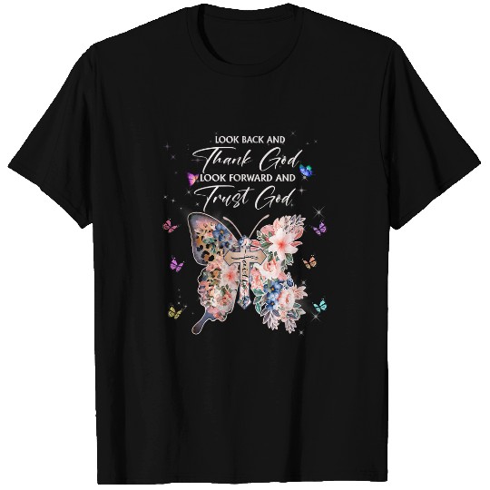 Christian Look Back And Thank God Jesus Faith Leopard Butterfly Floral Christ T-Shirts