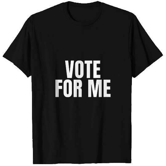 Vote For Me Election Day Student Council Apparel 7 T-Shirts