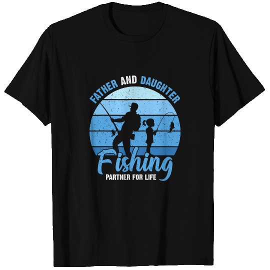 Fishing Mens Father Daughter Fishing Partner For Life New Father Fisher T-Shirts