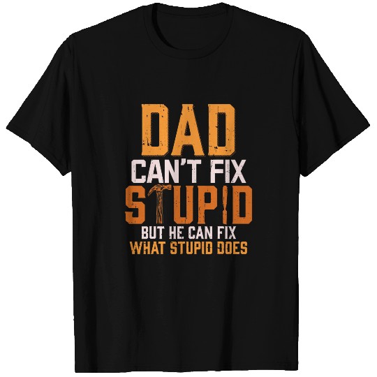 Woodworking Funny Dad Handyman Woodworker Fathers Day Carpenter Husband Carpenter T-Shirts