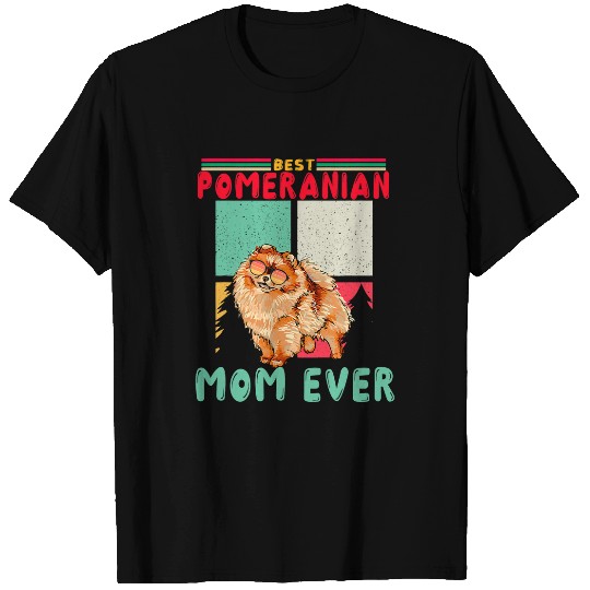 Dog Pomeranian vintages Retro bests Pomeranian Mom Ever Dog Sunglasses Family T-Shirts