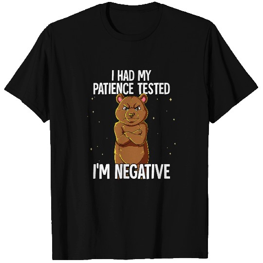 Funny Bear I Had My Patience Tested Im Negative Cute Bears T-Shirts