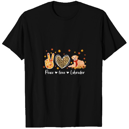 Labrador Lab Dog Peace Love Labrador Retriever Funny Fall Leaves Thanksgiving T-Shirts