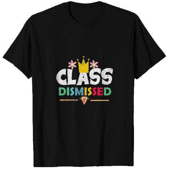 Happy Last Day Of School Student Class Dismissed T-Shirts
