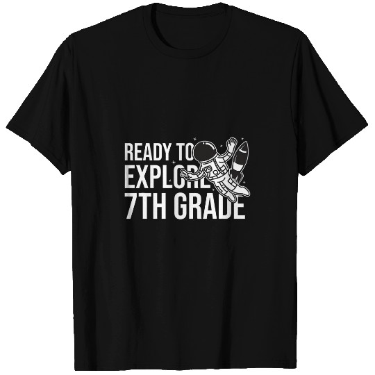 Ready To Explore 7th Grade Astronaut Science Teacher Student T-Shirts