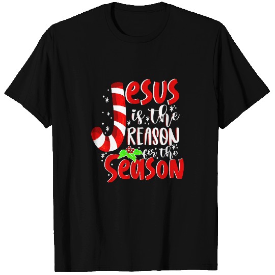Christian Jesus Is The Reason For The Season Christian Christmas Christ T-Shirts