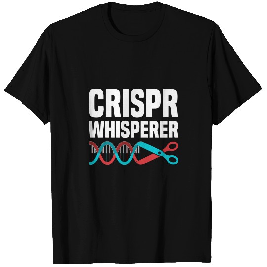 Crispr Whisperer Biologist Science Teacher lab T-Shirts