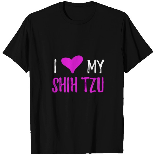 I Love My Shih Tzu Funny Shih Tzu Dog Lover Gift T-Shirts