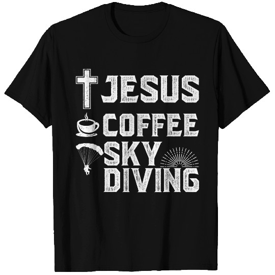 Christian Jesus Coffee Skydiving Distressed Style Skydiver Costume Christ T-Shirts