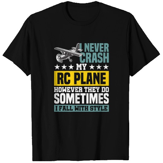 Never Crash My RC For Model Pilot T-Shirts