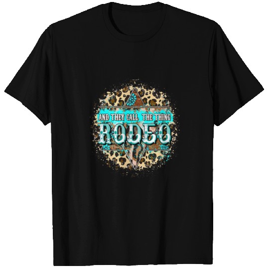 Leopard Gemstone They Call The Thing Rodeo Western Cowboy T-Shirts