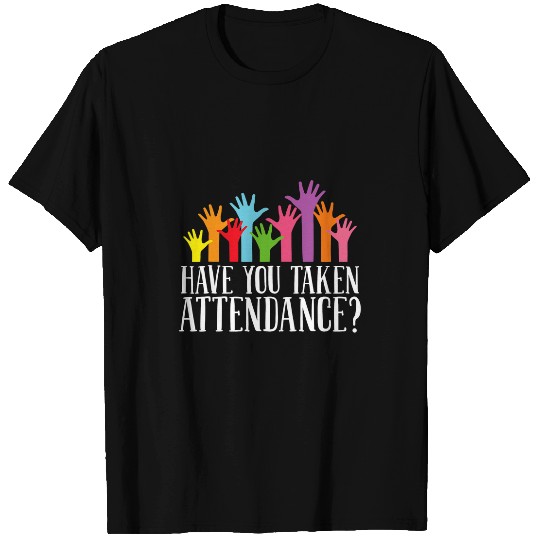 Attendance Secretary School Staff First Day Of School Lover T-Shirts