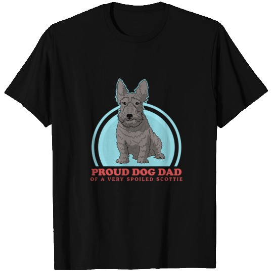 Dog Scottish Terrier Mens Dog Dad Of A Spoiled Scottie Dog Owner Scottish Terrier T-Shirts