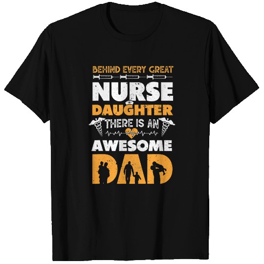 Nursing Mens Dad Of A nurses For Fathers Day Dad RN PACU nurses Daughter 3331 T-Shirts