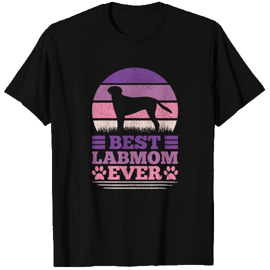 Labrador Lab Dog bests Lab Mom Ever Dog Lovers Women Labrador Retriever Owner T-Shirts