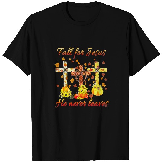 Christian Fall For Jesus He Never Leaves Leopard Cross Pumpkin Sunflow 81 Bibble Jesus Christ T-Shirts