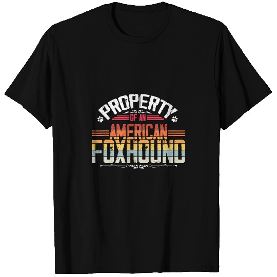 Property Of an American Foxhound T-Shirts