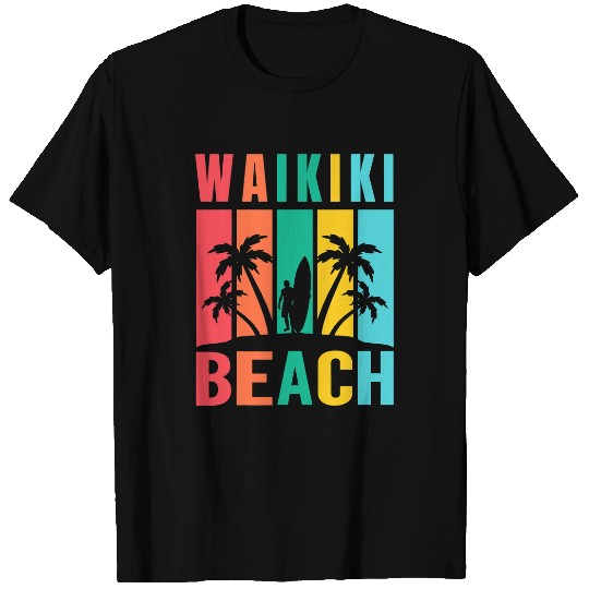 Surf Life Waikiki Beach Hawaii Surfing Summer Vacation Retro T-Shirts