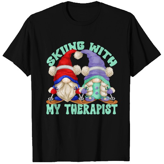 Skiing Ski Lover Gnomes For Women And Men Skiing With My Therapist T-Shirts