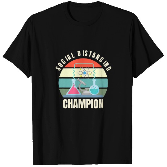 Social Distancing Champion Science Teacher Student Funny T-Shirts