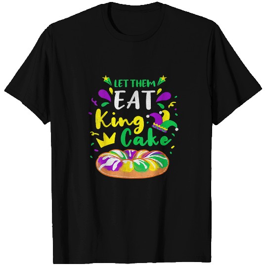 Womens Let Them Eat King Cake Mardi Gras Food Lover Parade T-Shirts
