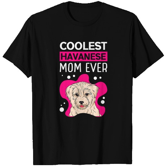Dog Havanese Mom Dog Owner Havanese 39 T-Shirts