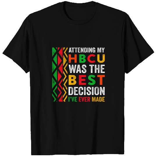 HBCU Education For HBCU Student HBCU Alumni Black History 1 T-Shirts