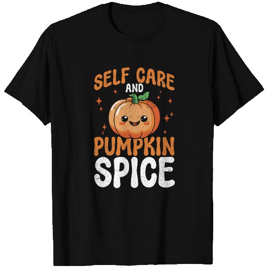 Mental Health Self Care And Pumpkin Spice Halloween T-Shirts
