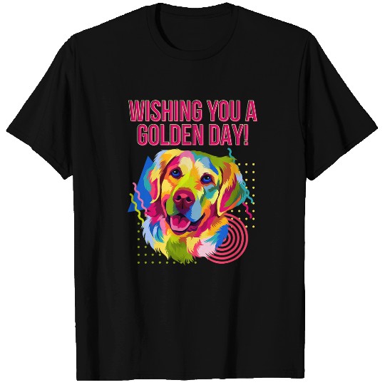 Goldie Wishing You a Golden Day Funny Golden Retriever Humor 3 Golden Retriever Dog T-Shirts