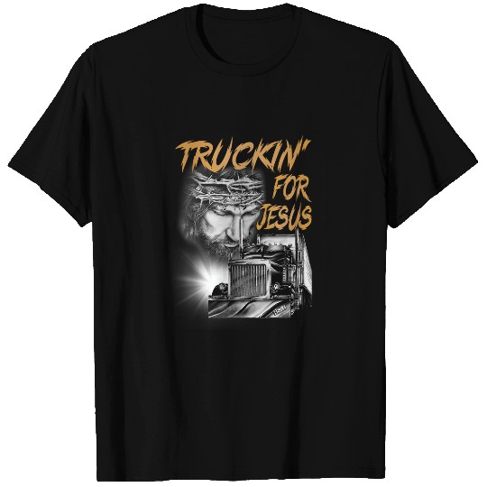 Christian Trucker Truckin For Jesus Truck Driver Fathers Day Christ T-Shirts