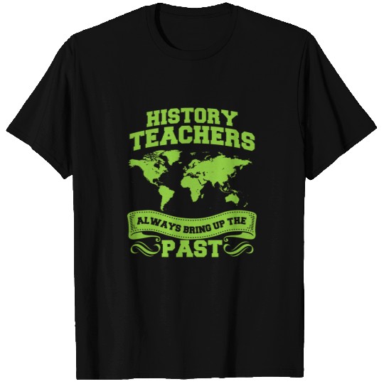 History teacher T-Shirts