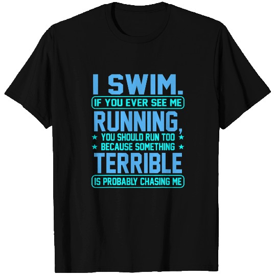 Swimming Pool I Swim Fun sarcasms Swimmer Swimming Coachs Men Women Graphic T-Shirts
