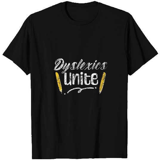 Dyslexics Unite Speech Therapy Awareness Dyslexic Dyslexia T-Shirts