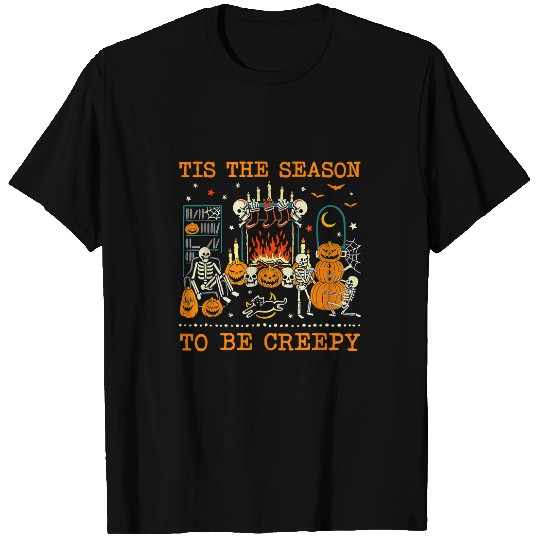 Skeletons Skulls Pumpkin Halloween Tis The Season To Be Creepy Funny 21 Skull T-Shirts