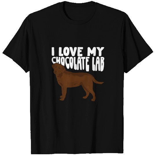 Labrador Lab Dog I Love My Chocolate Lab Labrador Dog Lover Gift T-Shirts