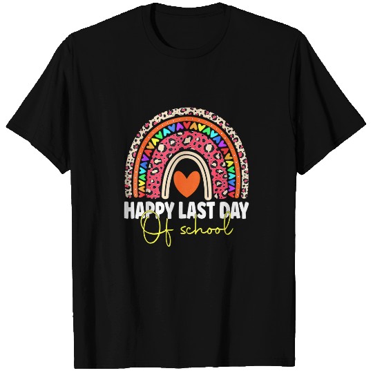 Rainbow Happy Last Day Of School Teacher Student Graduation 6 T-Shirts