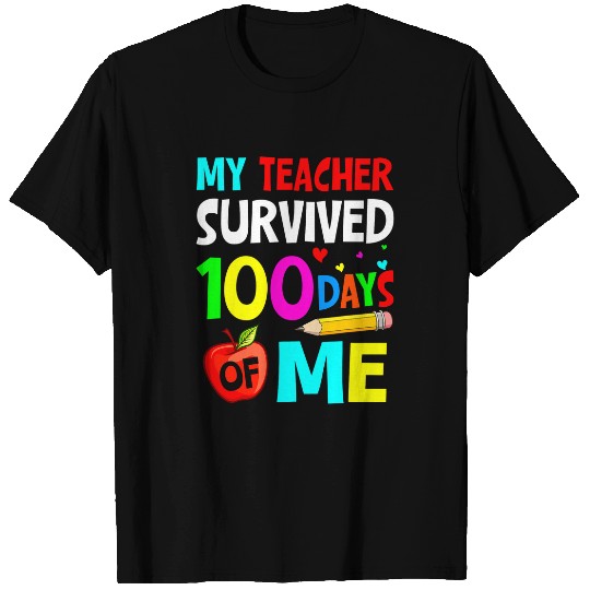 my teacher survived 100 days of school student teacher 3 T-Shirts