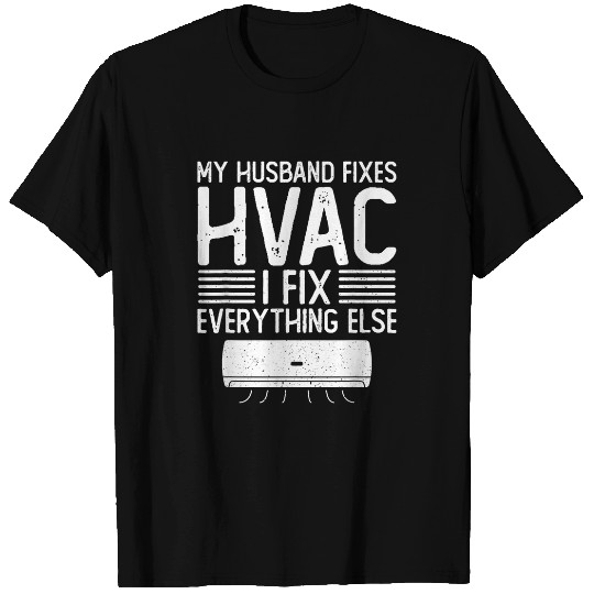 Hvac Technician AC Repairman Hvac Tech Funny Hvac Wife T-Shirts