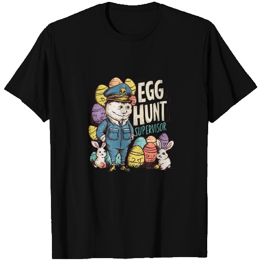 Funny Egg Hunting Party Saying Egg Hunt Supervisor Mom Dad T-Shirts