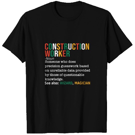 Construction Worker Definition Noun Funny Construction T-Shirts