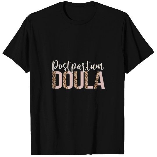 Postpartum Doula Birth Doulas Newborn Labor Specialist T-Shirts